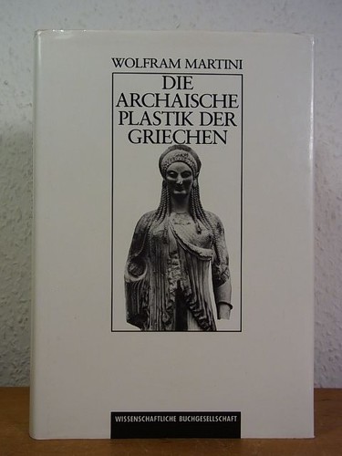 Die archaische plastik - die,